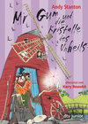 Buchcover Mr Gum und die Kristalle des Unheils