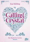 Buchcover Calling Crystal, Die Macht der Seelen 3