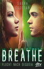 Buchcover Breathe - Flucht nach Sequoia