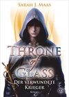 Buchcover Throne of Glass – Der verwundete Krieger