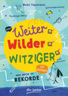 Buchcover Weiter, wilder, witziger – Mein Buch der Rekorde