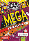 Buchcover Tom Gates: Mega-Abenteuer (oder so)