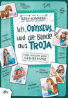 Buchcover Ich, Odysseus, und die Bande aus Troja