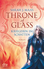 Buchcover Throne of Glass 2 - Kriegerin im Schatten