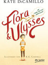 Buchcover Flora und Ulysses - Die fabelhaften Abenteuer