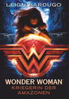Buchcover Wonder Woman – Kriegerin der Amazonen