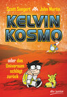 Buchcover Kelvin Kosmo oder das Universum schlägt zurück