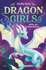 Buchcover Dragon Girls – Willa, der Silberdrache