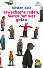 Buchcover Erwachsene reden. Marco hat was getan.