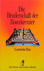 Buchcover Die Bruderschaft der Rosenkreuzer