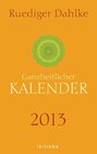 Buchcover Ruediger Dahlkes ganzheitlicher Kalender 2013