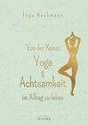 Buchcover Von der Kunst, Yoga & Achtsamkeit im Alltag zu leben