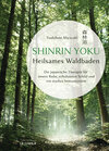Buchcover Shinrin Yoku - Heilsames Waldbaden