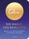 Buchcover Calm – Die Magie des Schlafes