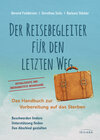 Buchcover Der Reisebegleiter für den letzten Weg