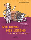 Buchcover Die Kunst des Lebens auf acht Pfoten