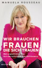 Buchcover Wir brauchen Frauen, die sich trauen