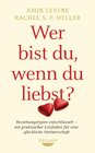 Buchcover Wer bist du, wenn du liebst?