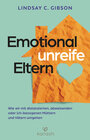 Buchcover Emotional unreife Eltern
