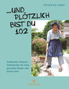 Buchcover ... und plötzlich bist du 102
