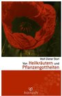 Buchcover Von Heilkräutern und Pflanzengottheiten