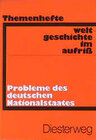 Buchcover Weltgeschichte im Aufriss / Probleme des deutschen Nationalstaates