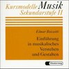 Buchcover Einführung in musikalisches Verstehen und Gestalten