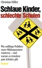 Buchcover Schlaue Kinder, schlechte Schulen