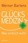 Buchcover Glücksmedizin