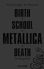 Buchcover Birth School Metallica Death