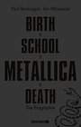Buchcover Birth School Metallica Death
