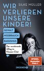 Buchcover Wir verlieren unsere Kinder!