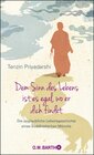 Buchcover Dem Sinn des Lebens ist es egal, wo er dich findet