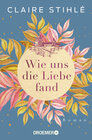 Buchcover Wie uns die Liebe fand