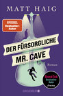 Buchcover Der fürsorgliche Mr. Cave
