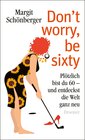 Buchcover Don't worry, be sixty