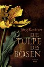 Buchcover Die Tulpe des Bösen