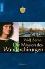 Buchcover Die Mission des Wanderchirurgen