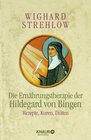 Buchcover Die Ernährungstherapie der Hildegard von Bingen
