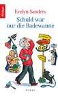 Buchcover Schuld war nur die Badewanne