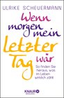 Buchcover Wenn morgen mein letzter Tag wär