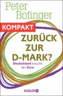 Buchcover Zurück zur D-Mark? Deutschland braucht den Euro