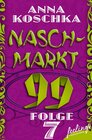 Buchcover Naschmarkt 99 - Folge 7