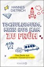 Buchcover Tschuldigung, mein Bus kam zu früh