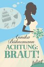 Buchcover Achtung: Braut!