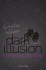 Buchcover Dark Illusion – Verführerische Nähe