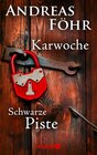 Buchcover Karwoche - Schwarze Piste