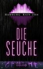 Buchcover Hamburg Rain 2084. Die Seuche