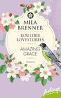 Buchcover Boulder Lovestories - Amazing Grace