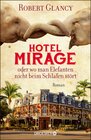 Buchcover Hotel Mirage oder wo man Elefanten nicht beim Schlafen stört